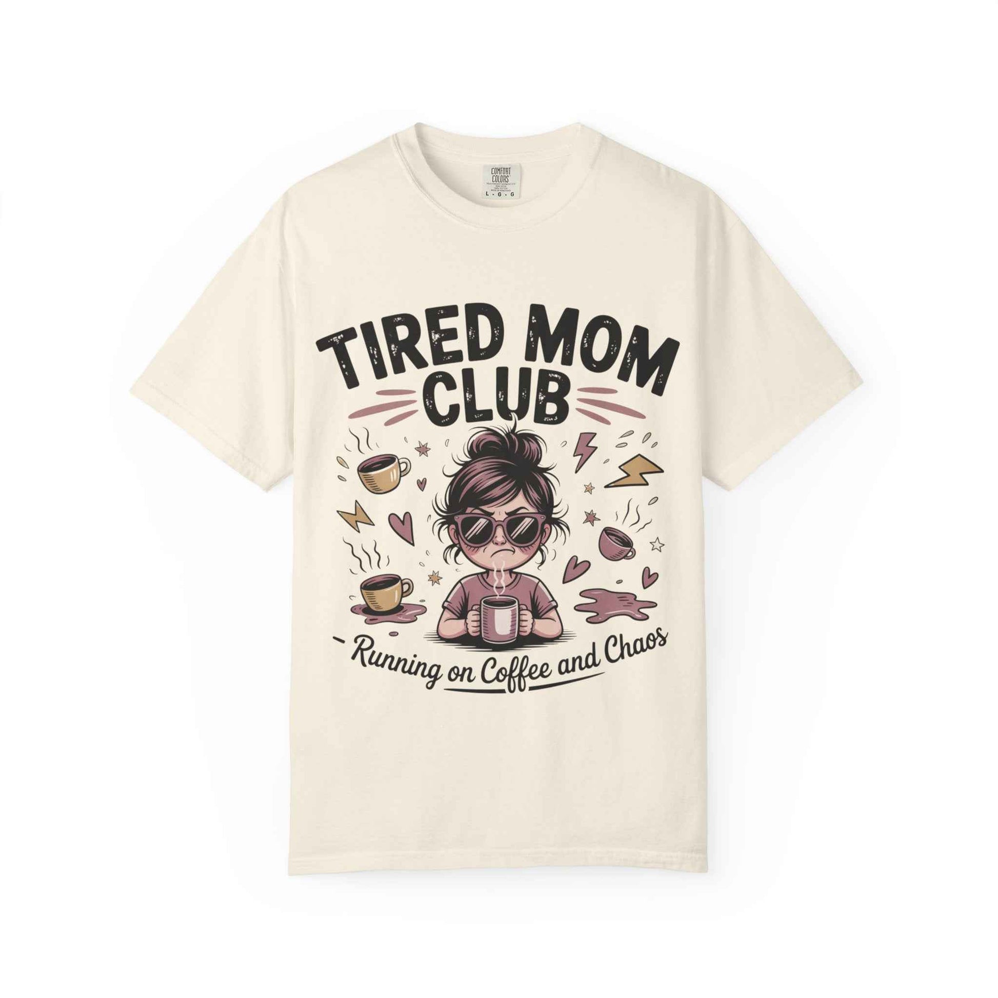 Tired Mom's Club T-Shirt