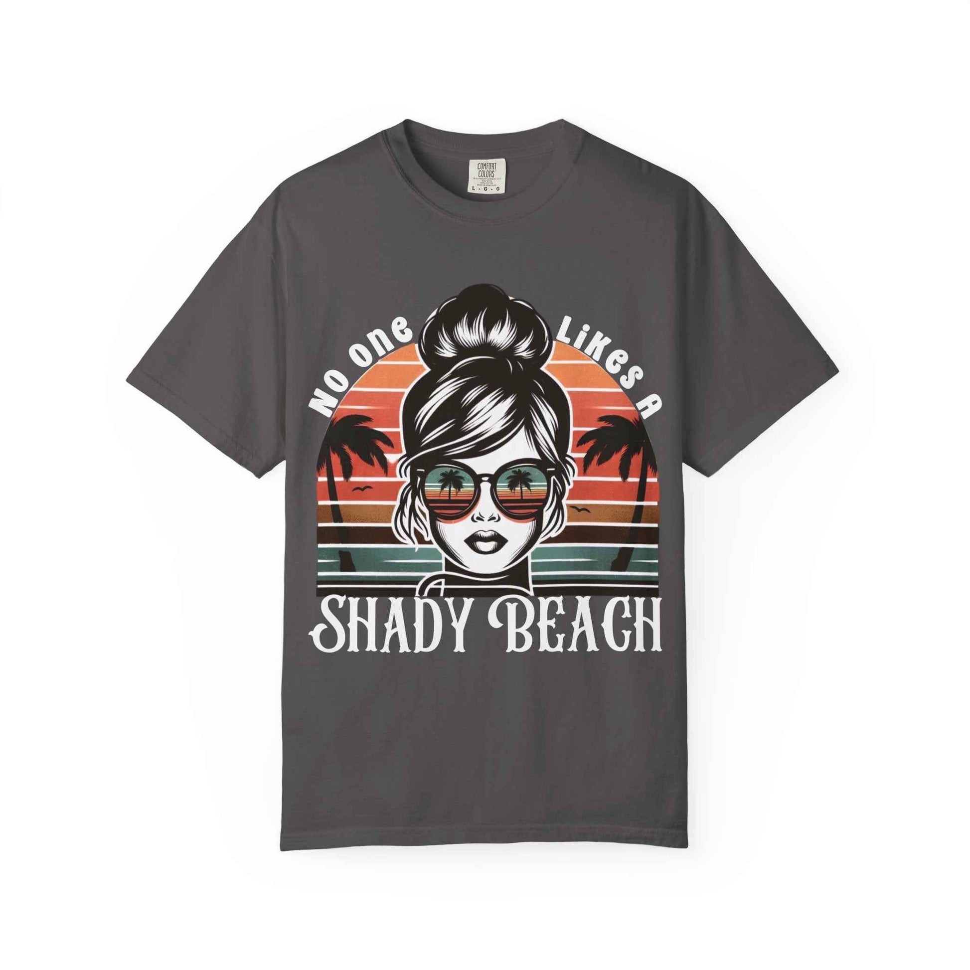 No One Likes a Shady Beach Unisex T-Shirt - Vintage Summer Vibe White Text