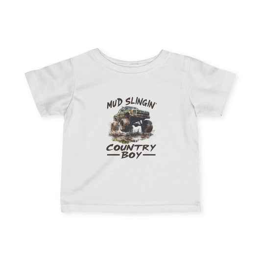 Mud Slingin' Country Boy Infant Tee