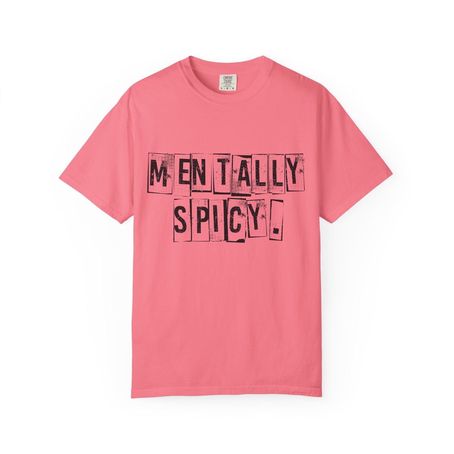 Mentally Spicy T-Shirt