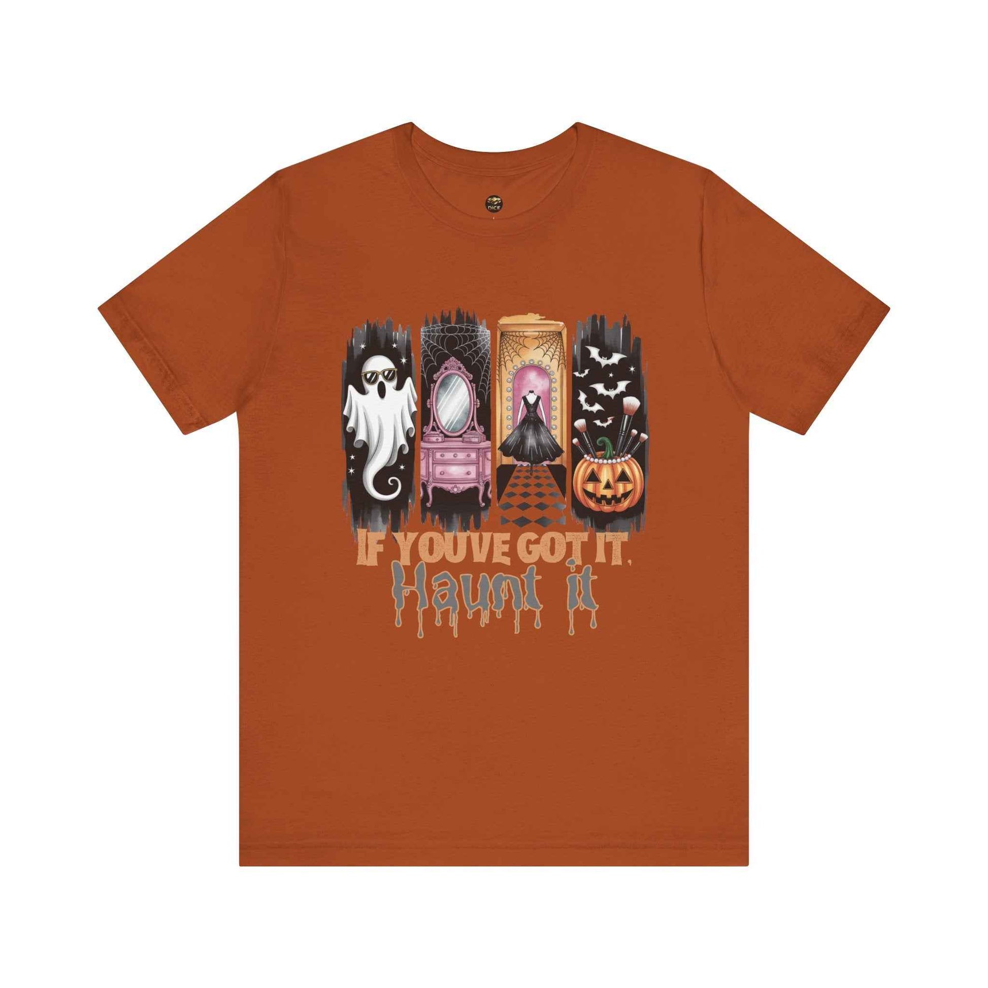 If You've Got It Haunt it Halloween Ghostly Vibes Shirt