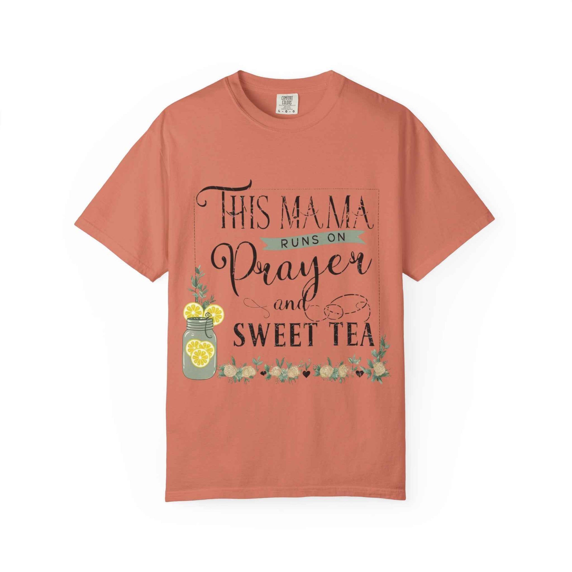 Mama Prayer and Sweet Tea T-Shirt