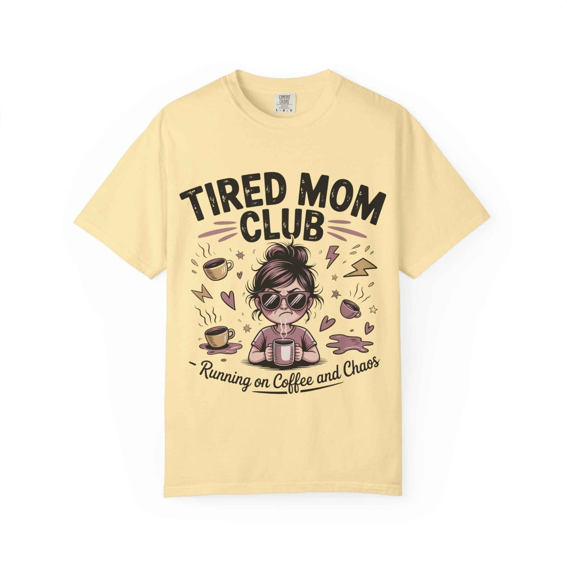 Tired Mom's Club T-Shirt