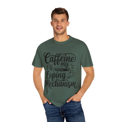 Caffeine is My Coping Mechanism Unisex T-Shirt | Funny Coffee Lover Tee