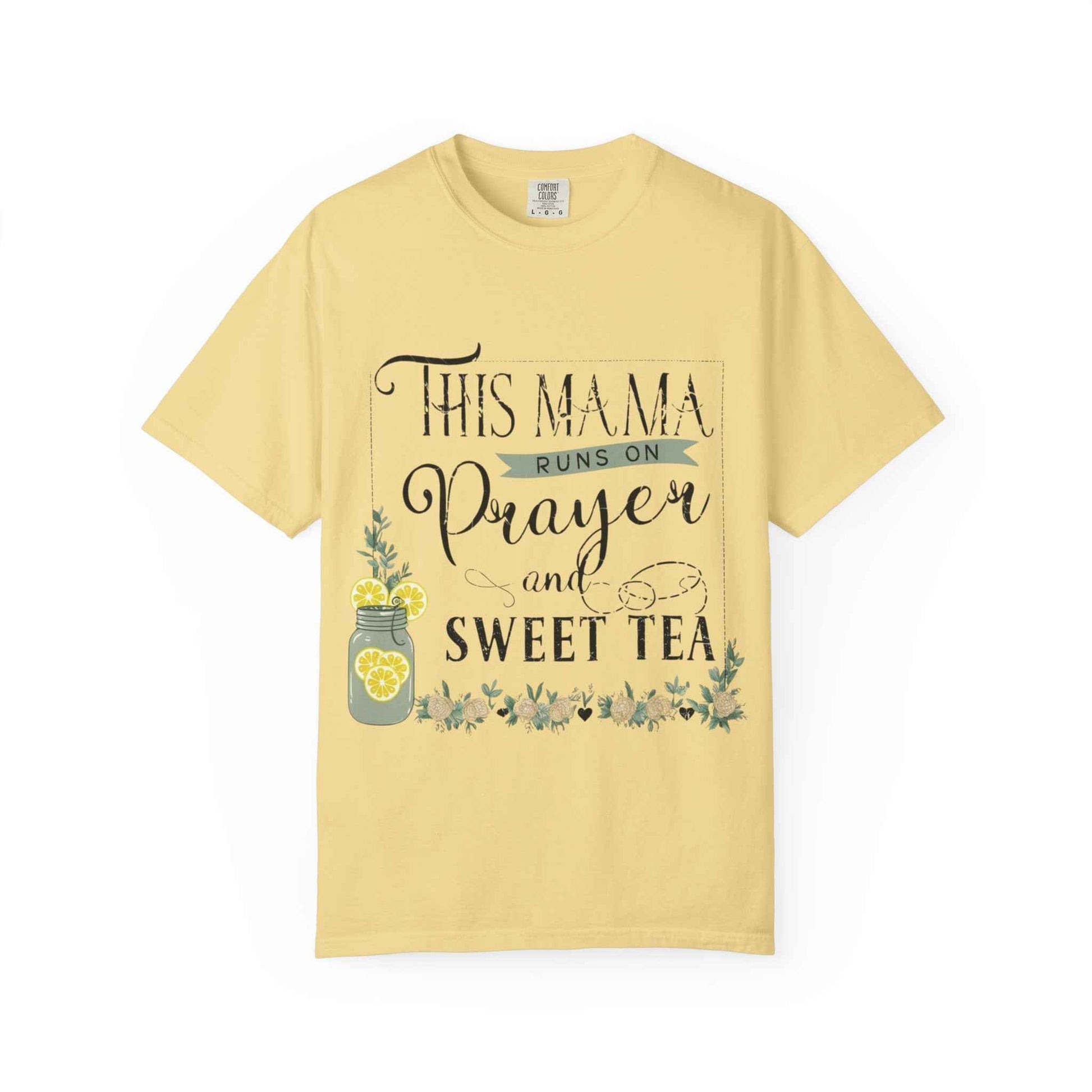 Mama Prayer and Sweet Tea T-Shirt