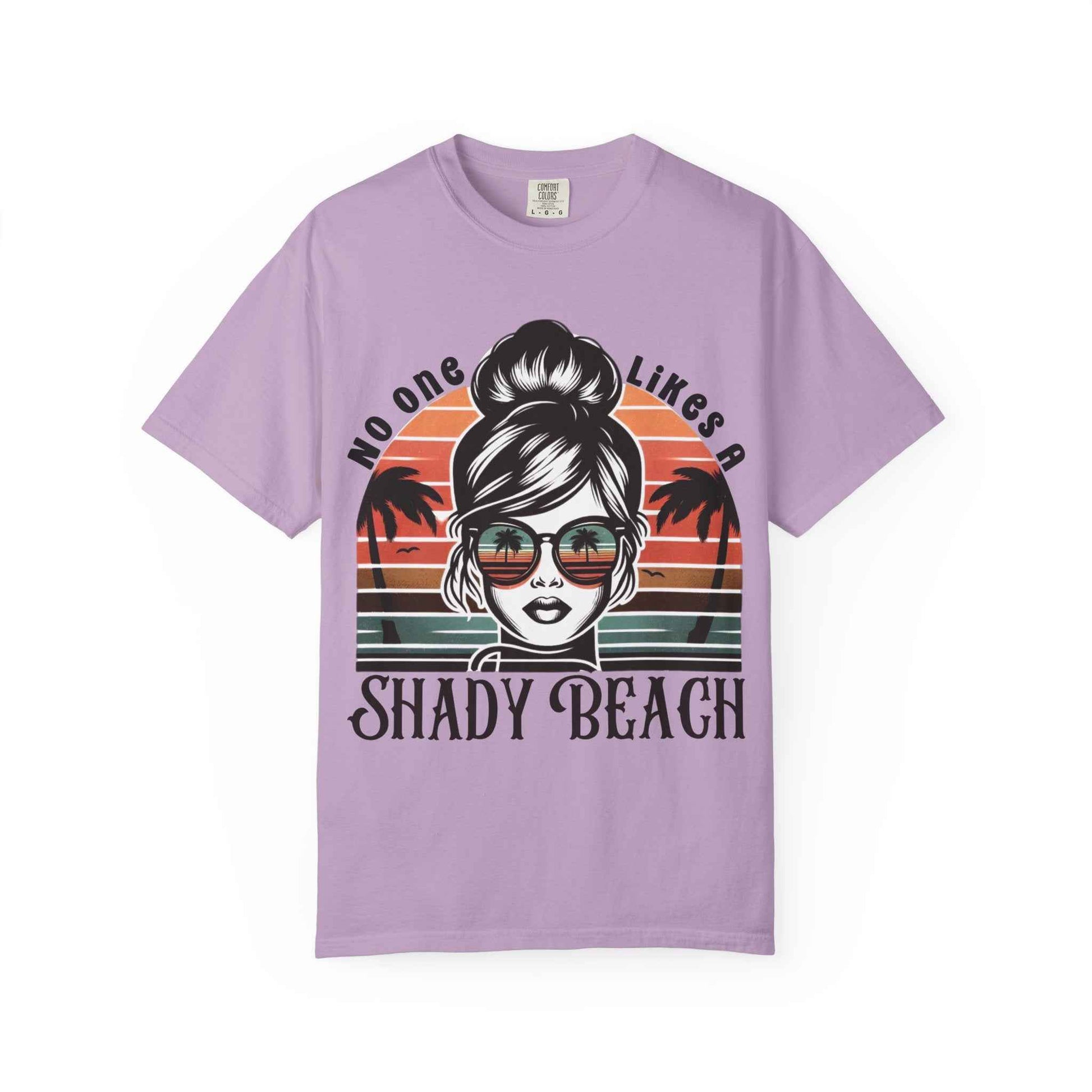 No One Likes a Shady Beach Unisex T-Shirt - Fun Summer Graphic Tee
