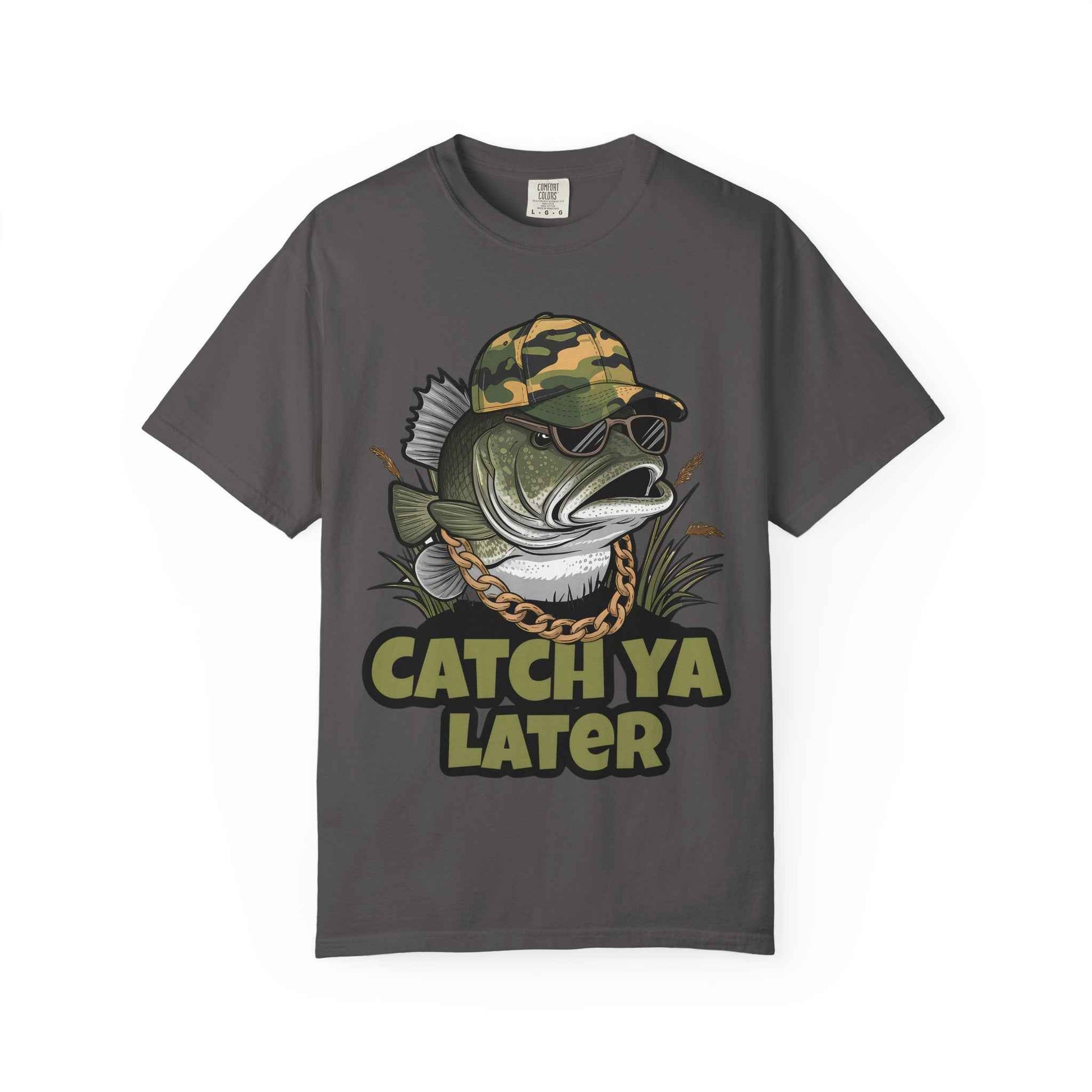 Catch Ya Later Fishing T-Shirt