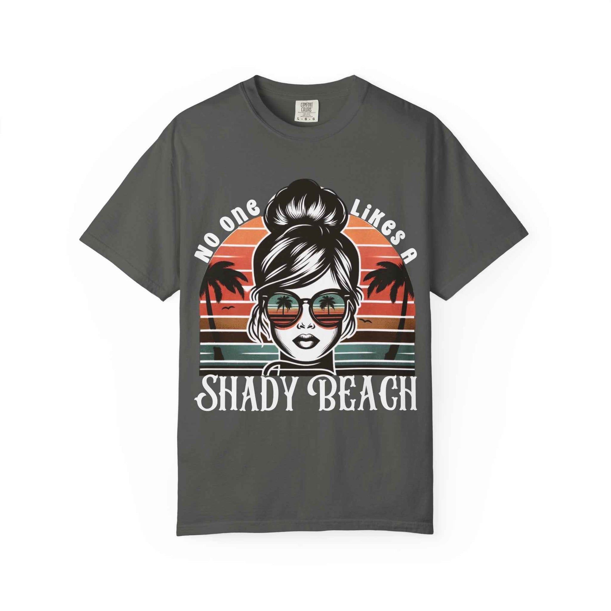 No One Likes a Shady Beach Unisex T-Shirt - Vintage Summer Vibe White Text