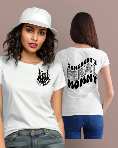 Feral Mommy T-Shirt