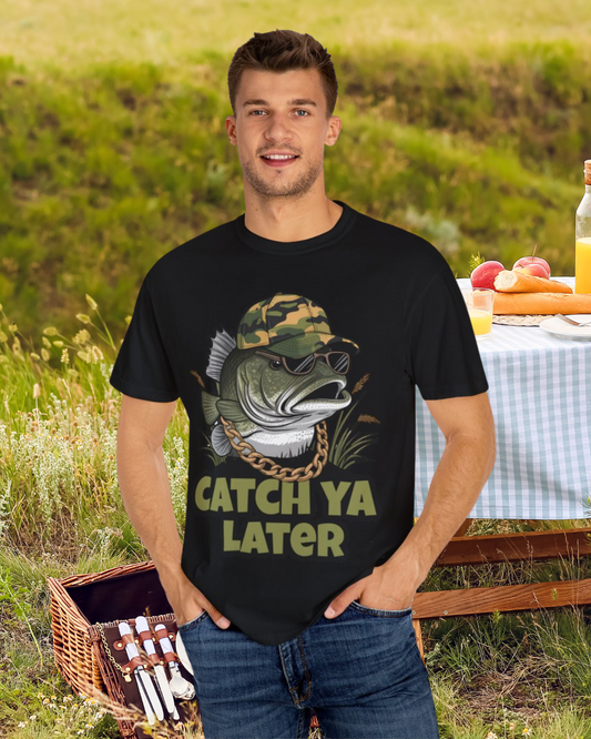 Catch Ya Later Fishing T-Shirt