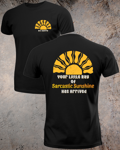 Ray Of Sunshine Sarcasm T-shirt