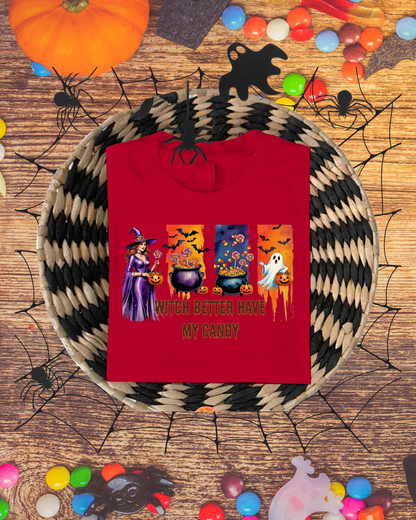 Witch Better Have My Candy Halloween Graphic Tee