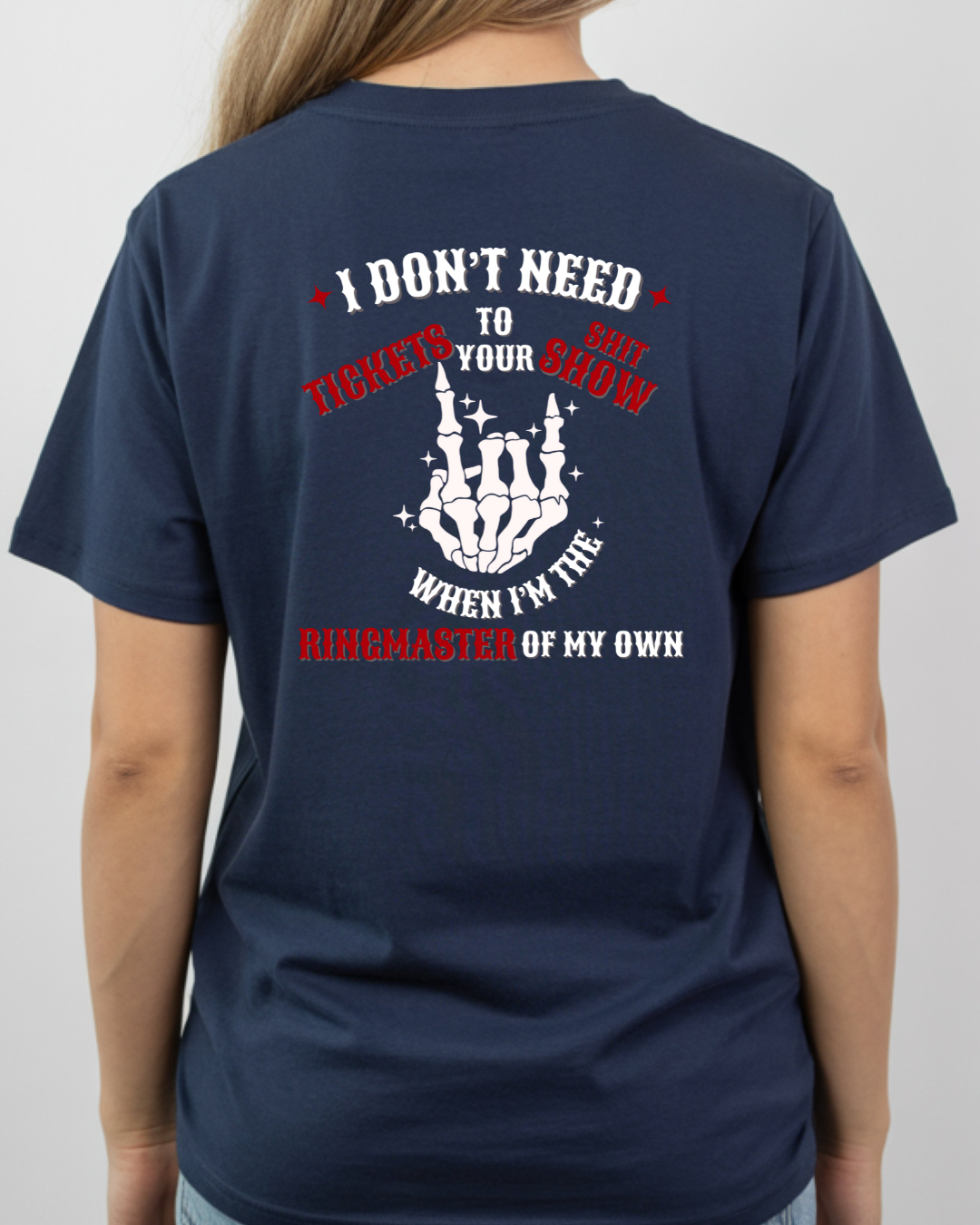 Graphic Tee - Ringmaster Of My Own Shit Show (White Text) - Designs By Dice