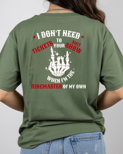 Graphic Tee - Ringmaster Of My Own Shit Show (White Text)