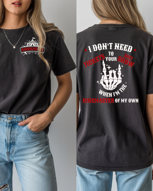 Graphic Tee - Ringmaster Of My Own Shit Show (White Text)