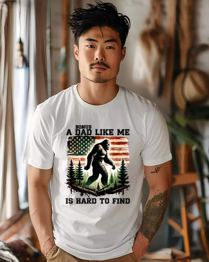 Bonus Dad Like Me Is Hard to Find Bigfoot T-Shirt | Funny Stepdad Sasquatch Shirt