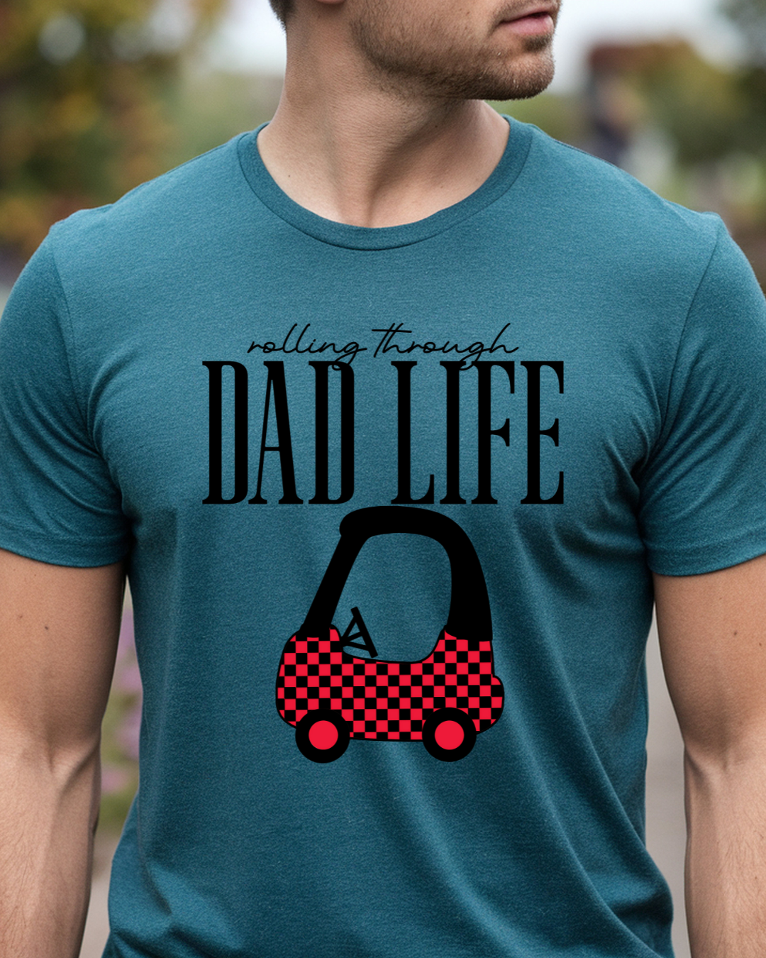 Rolling Through Dad Life T-Shirt | Funny Dad Tee with Toy Car Graphic - Designs By Dice