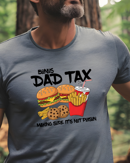 Funny Dad Tax Tee - Unisex Jersey - Designs By Dice