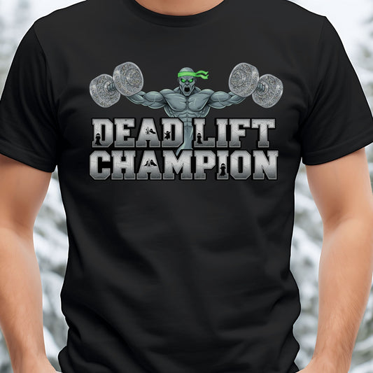 Dead Lift Champion – Funny Gym Halloween Zombie Ghost Weightlifting T-Shirt - Designs By Dice