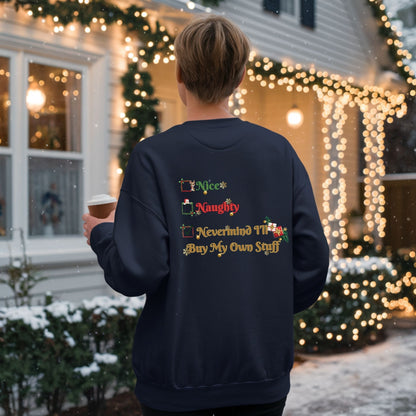 Christmas Sweatshirt | Funny Two-Sided Crewneck | Sarcastic Holiday Gift