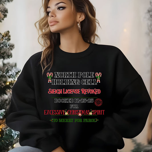 North Pole Holding Cell Crewneck Sweatshirt – Funny Christmas “Sleigh License Revoked” Holiday Sweater - Designs By Dice