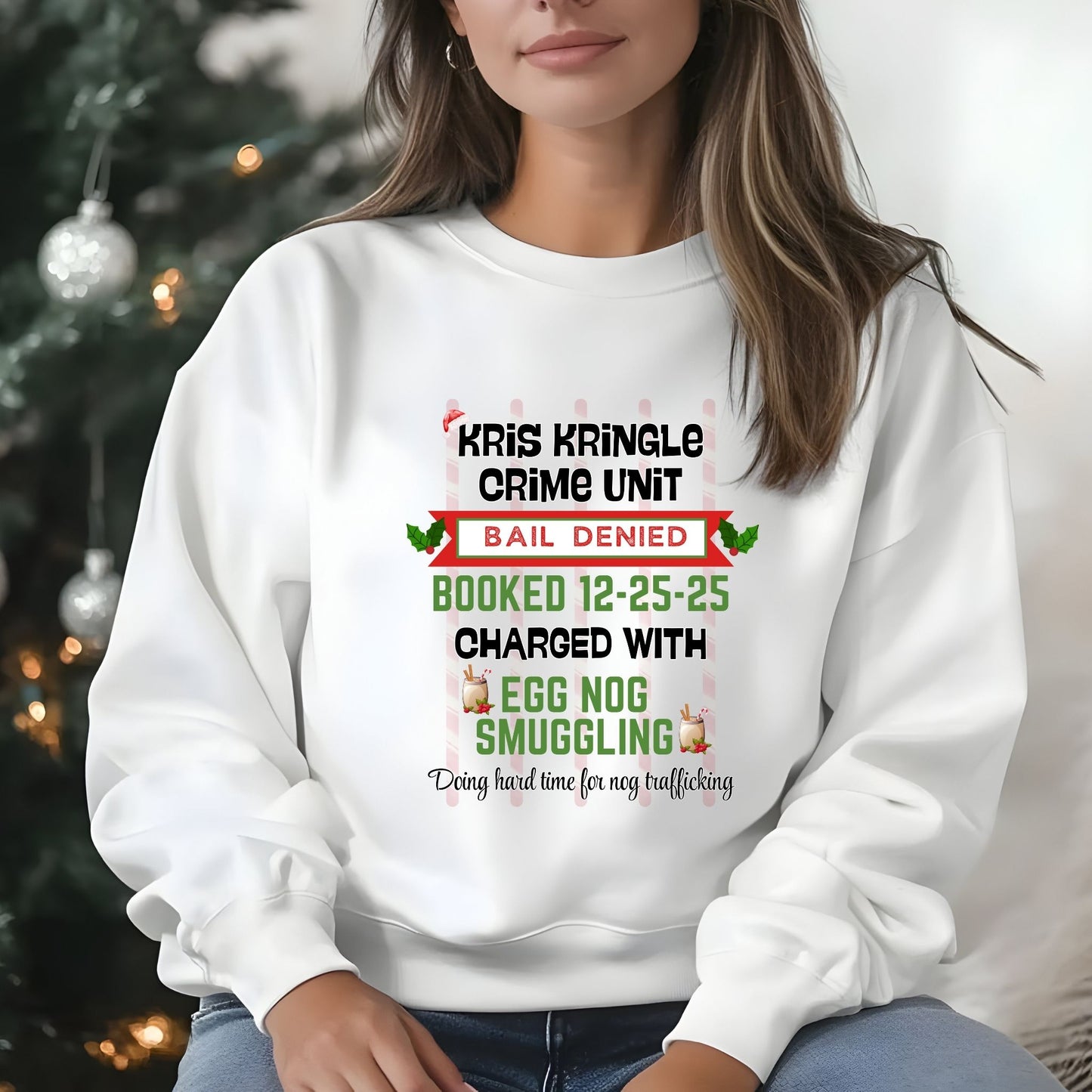 Kris Kringle Crime Unit Crewneck Sweatshirt – Funny Christmas “Egg Nog Smuggling” Holiday Sweater