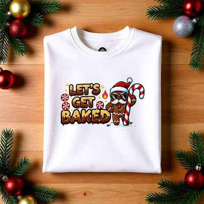 Let’s Get Baked Gingerbread Christmas Sweater – Funny Holiday Crewneck, Adult Humor Christmas Sweatshirt, Gingerbread Santa Pullover