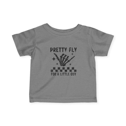 Pretty Fly For A Little Guy Infant-Toddler T-Shirt