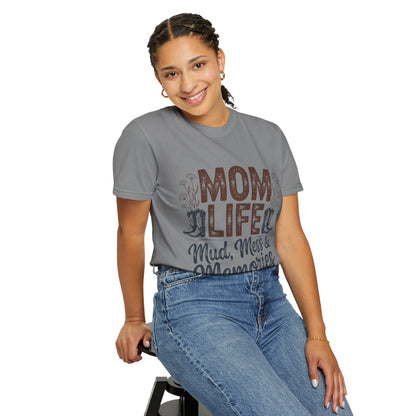 Mom Life Mud, Mess & Memories Unisex T-shirt