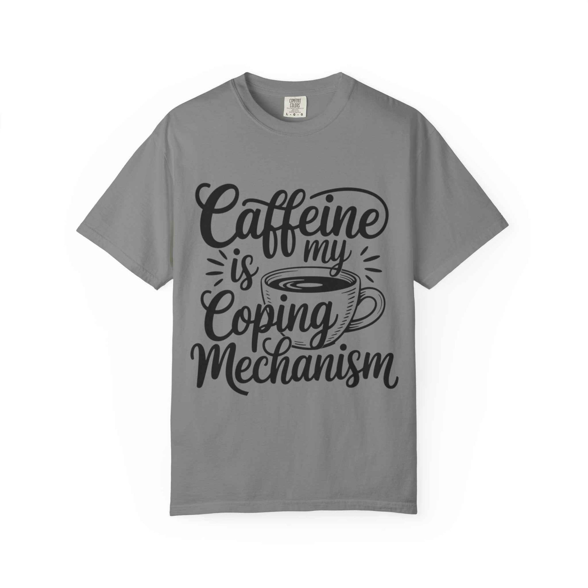 Caffeine is My Coping Mechanism Unisex T-Shirt | Funny Coffee Lover Tee