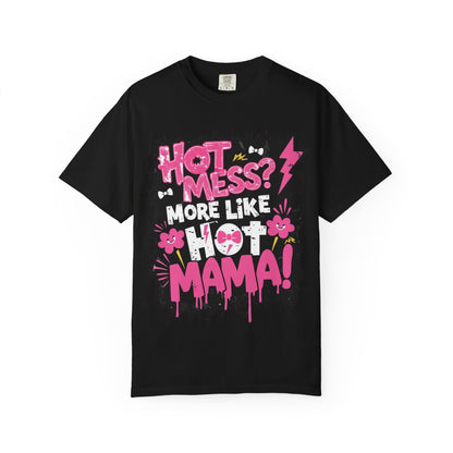 Hot Mama Graphic Unisex T-Shirt - Fun Casual Wear for Moms