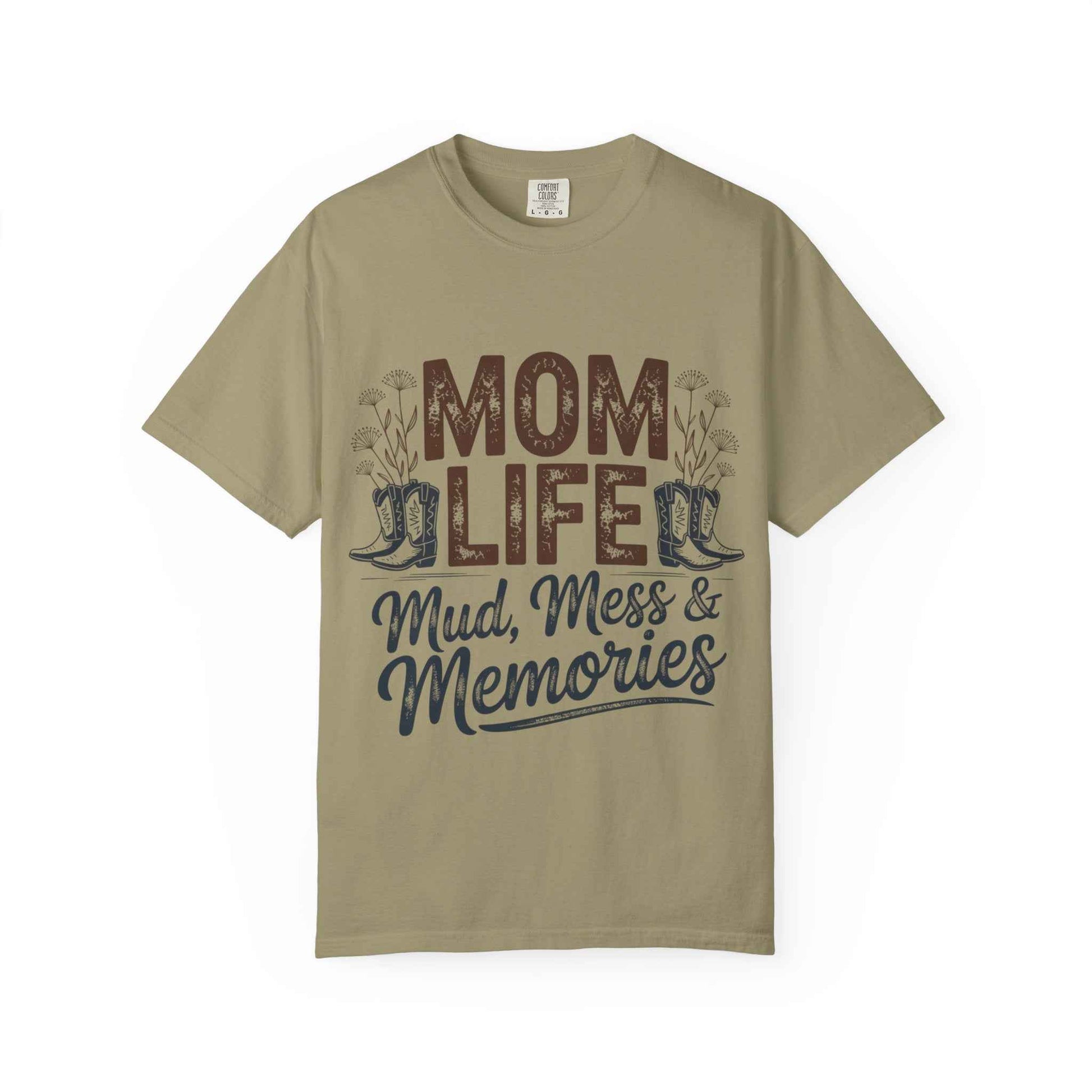 Mom Life Mud, Mess & Memories Unisex T-shirt