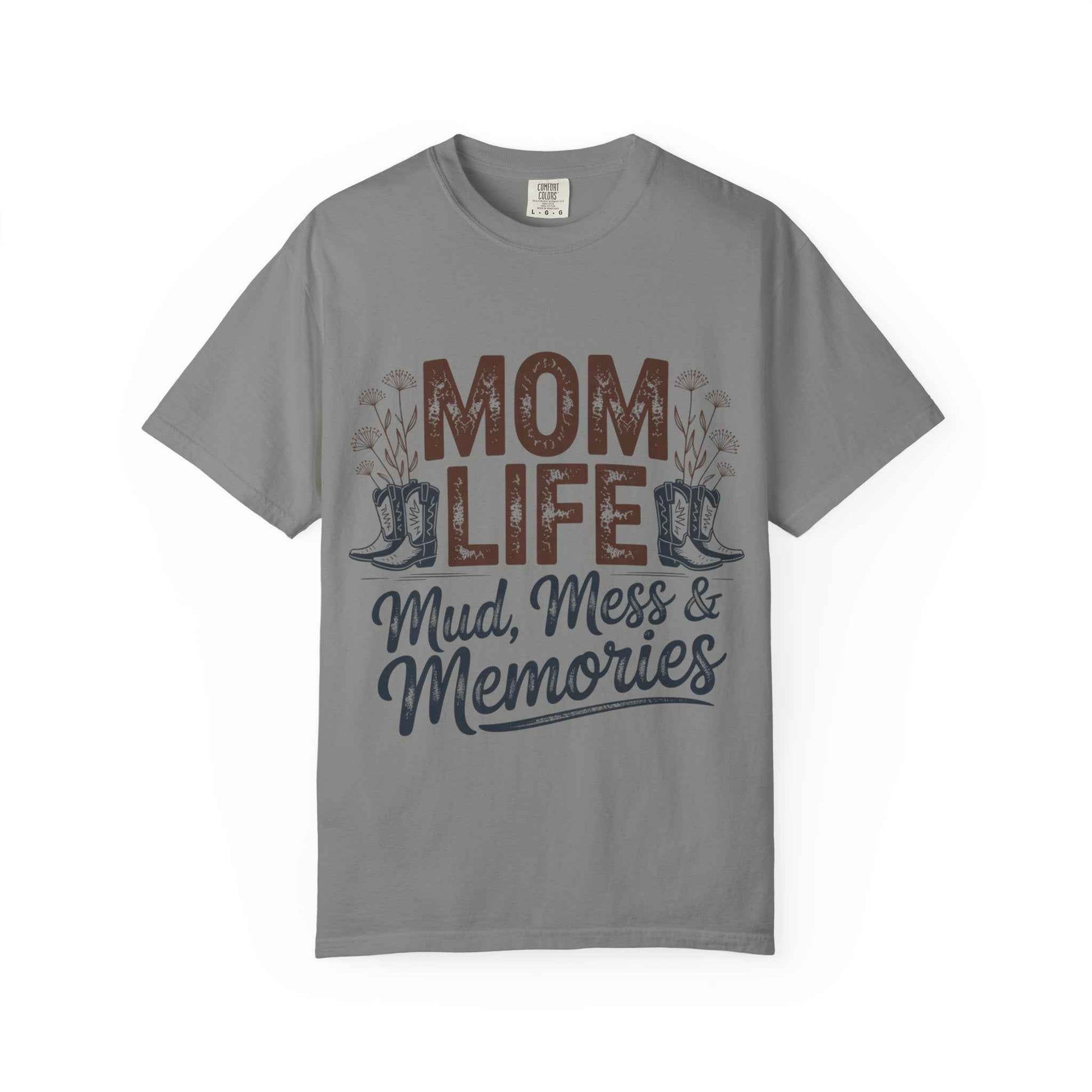 Mom Life Mud, Mess & Memories Unisex T-shirt