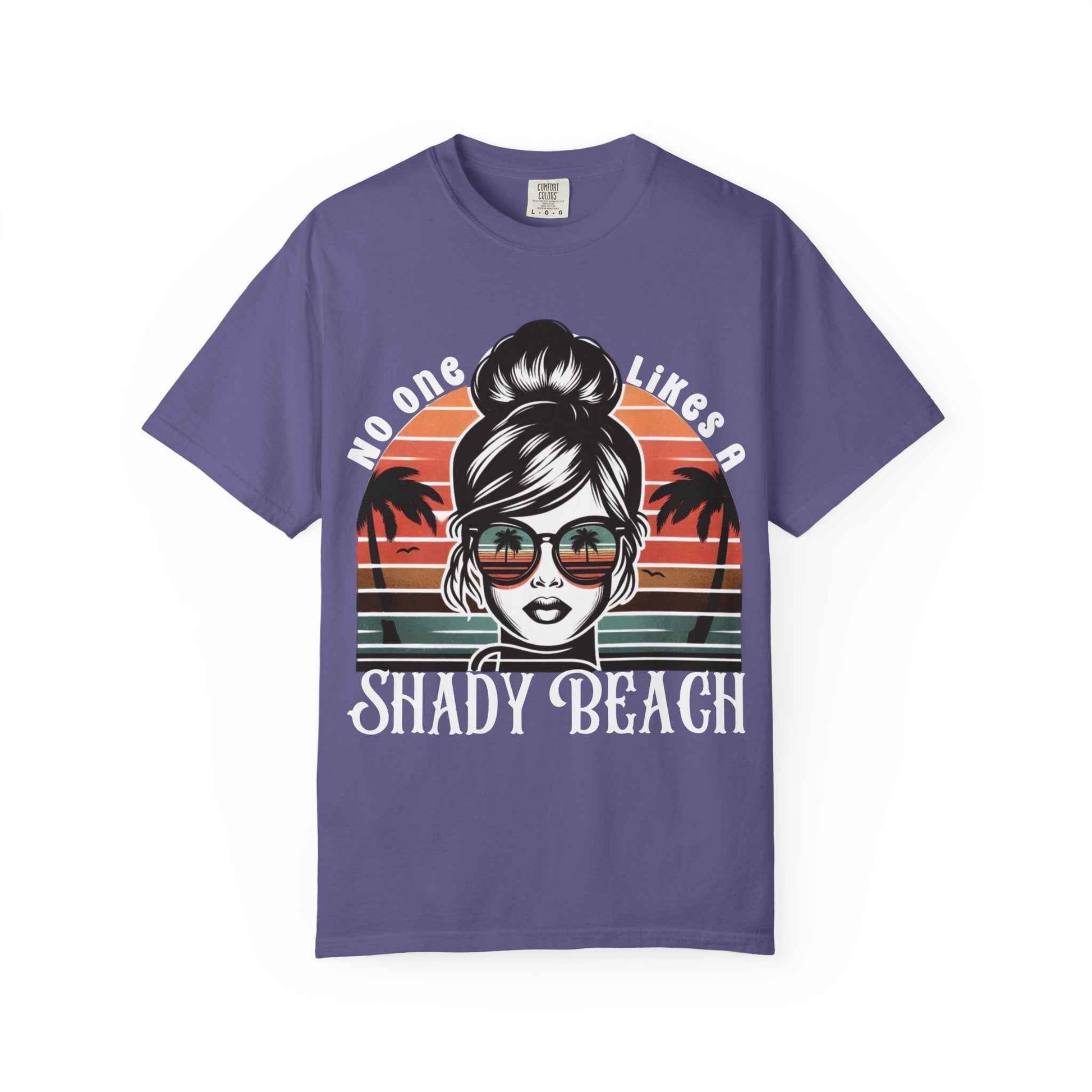 No One Likes a Shady Beach Unisex T-Shirt - Vintage Summer Vibe White Text