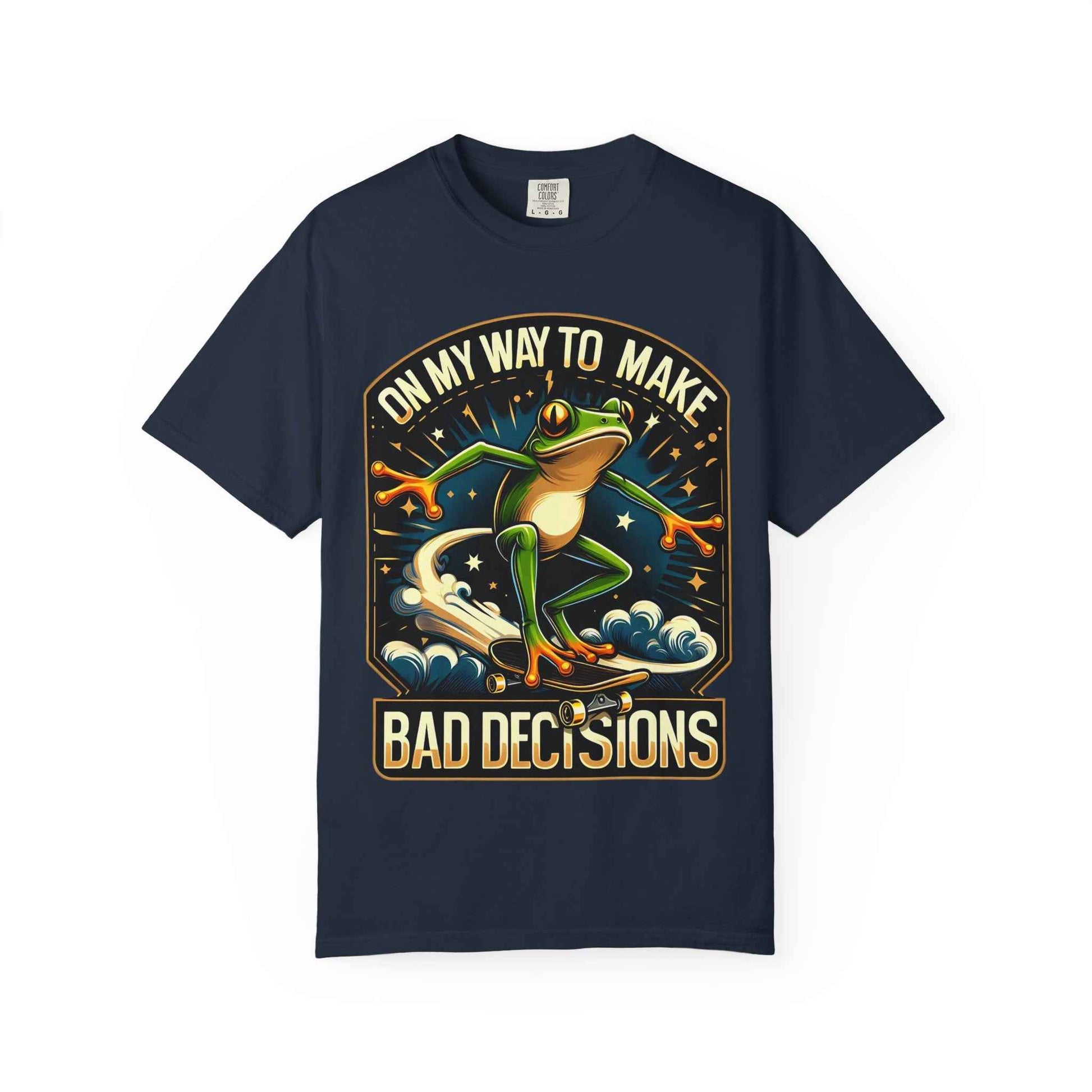 Fun Graphic Frog T-shirt - "On My Way to Make Bad Decisions"