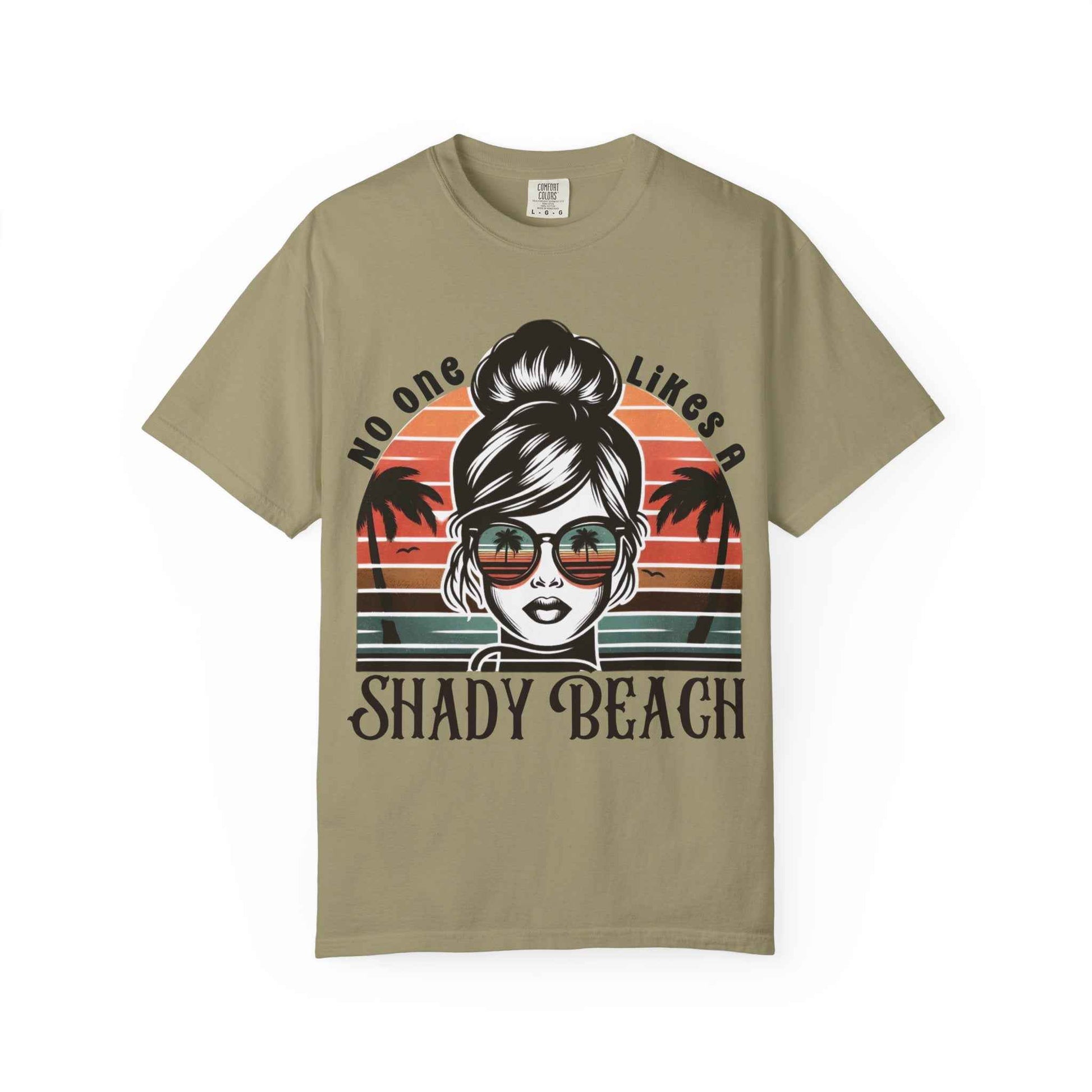 No One Likes a Shady Beach Unisex T-Shirt - Fun Summer Graphic Tee