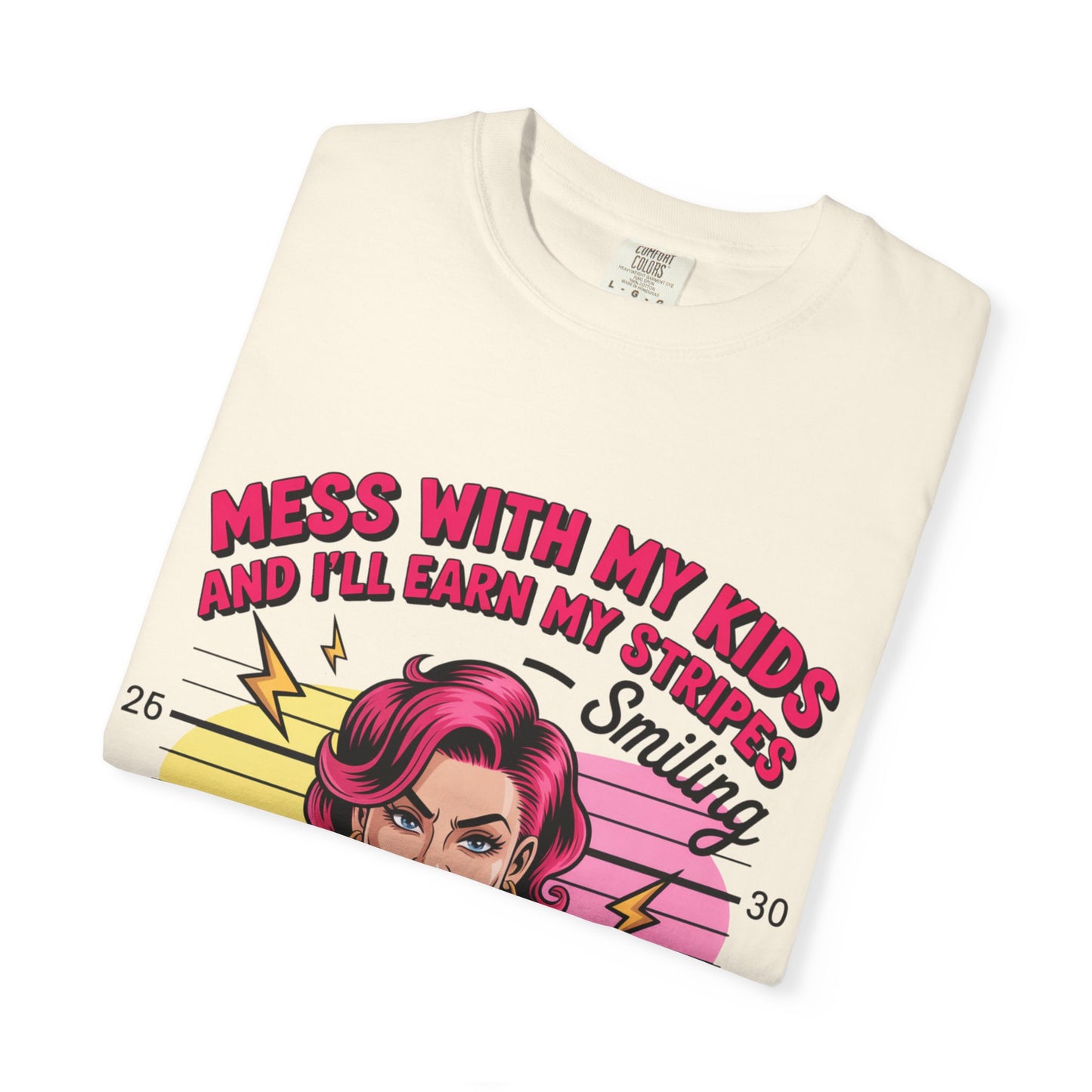 Funny "Mess with My Kids and I'll Earn My Stripes" Graphic Tee