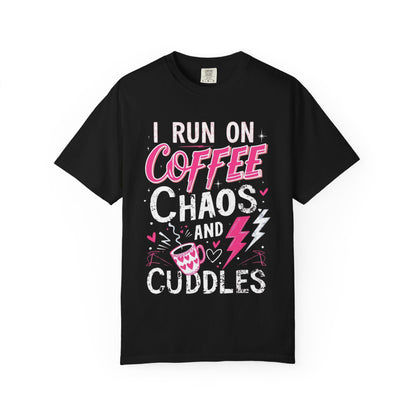 Coffee Chaos and Cuddles T-Shirt for Moms & Coffee Lovers