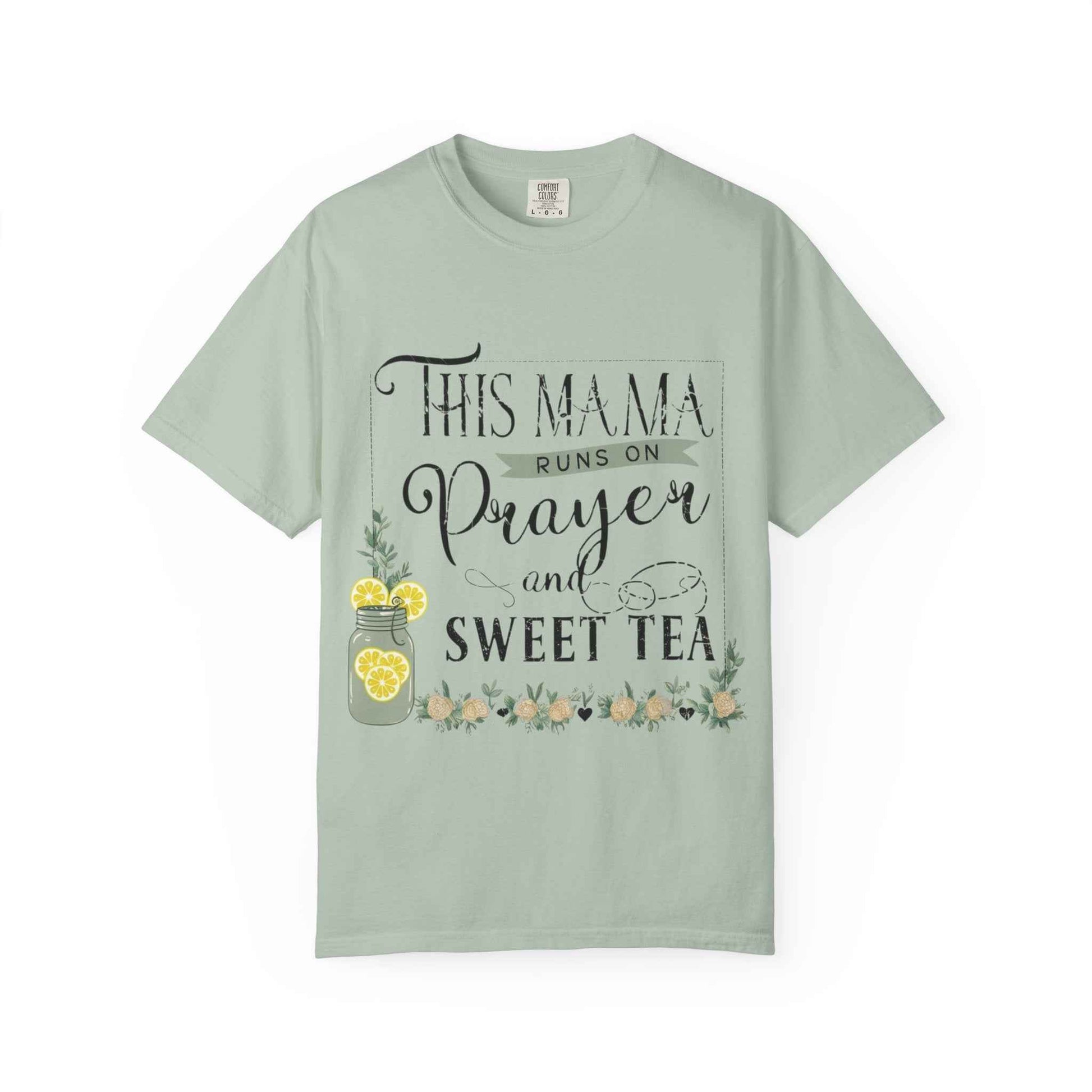 Mama Prayer and Sweet Tea T-Shirt