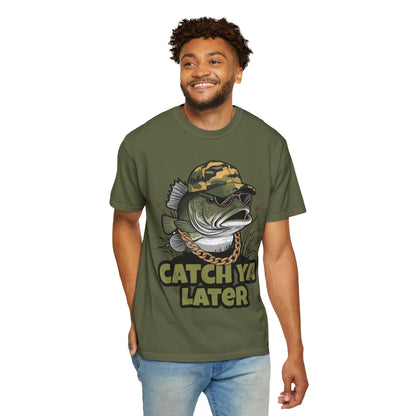 Catch Ya Later Fishing T-Shirt