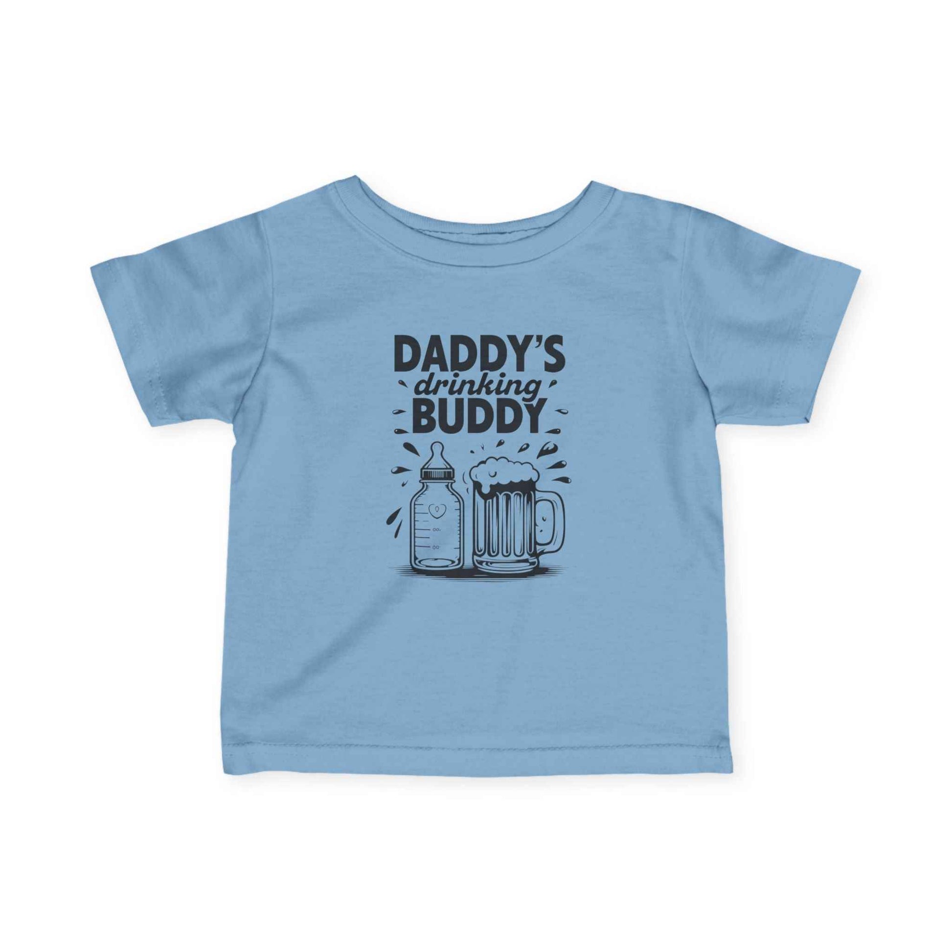 Daddy's Drinking Buddy Infant/Toddler Tee