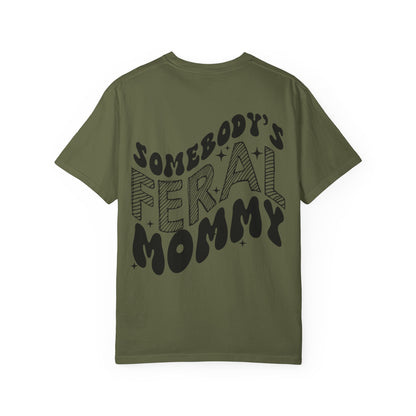 Feral Mommy T-Shirt