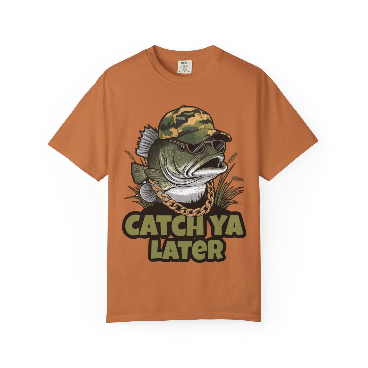 Catch Ya Later Fishing T-Shirt