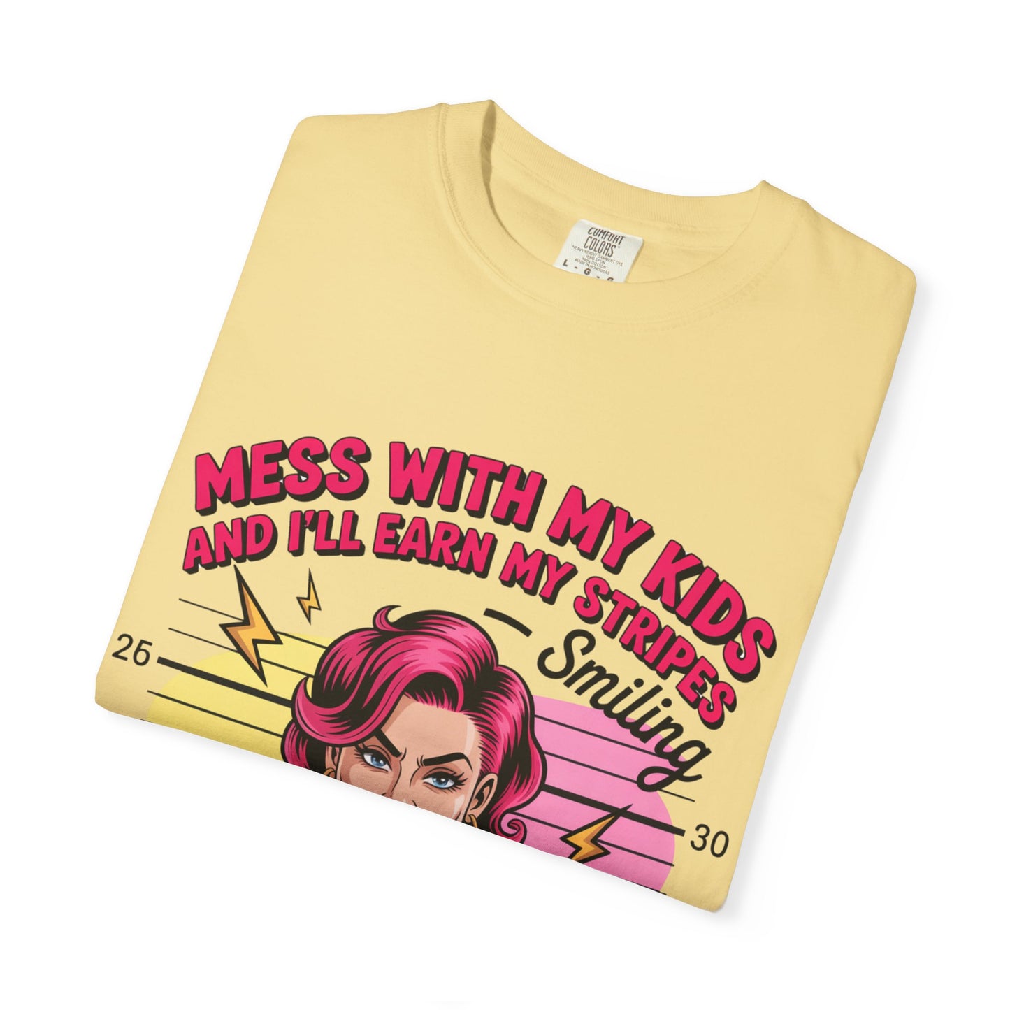 Funny "Mess with My Kids and I'll Earn My Stripes" Graphic Tee