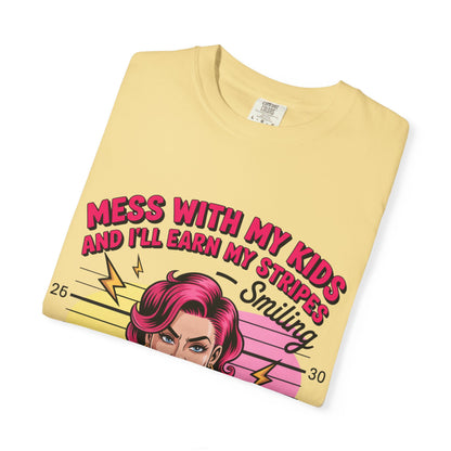 Funny "Mess with My Kids and I'll Earn My Stripes" Graphic Tee