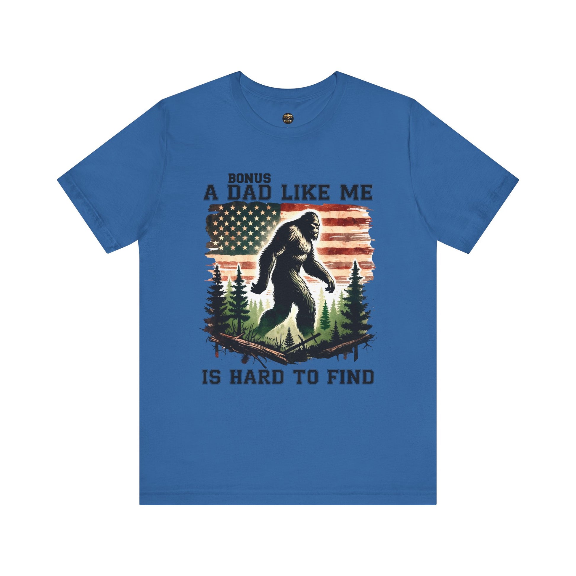 Bonus Dad Like Me Is Hard to Find Bigfoot T-Shirt | Funny Stepdad Sasquatch Shirt - Designs By Dice