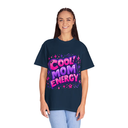 Cool Mom Energy  - Fun and Stylish for Every Occasion