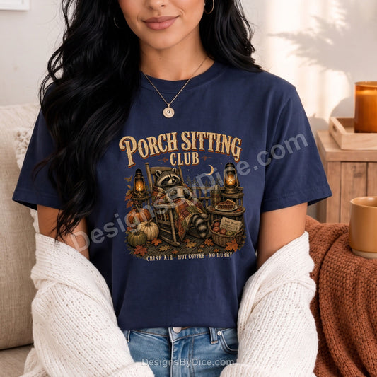 Porch Sitting Club Shirt | Cozy Fall Raccoon Graphic Tee