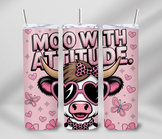 Skinny Tumbler with Straw - 'Do Moo With Attitude' 20oz Cute Cow Design