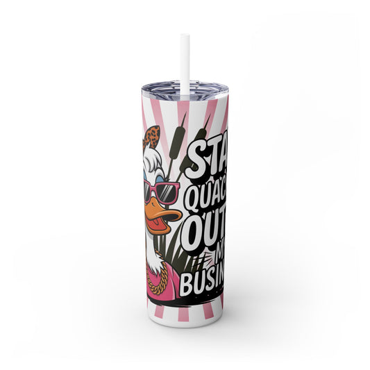 Stay Quackin' Skinny Tumbler with Straw - 20oz Pink Duck Design